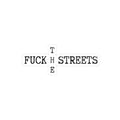 Fuck the Streets Sticker (Laptop Decal)